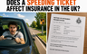 Does a Speeding ticket affect insurance in the UK?